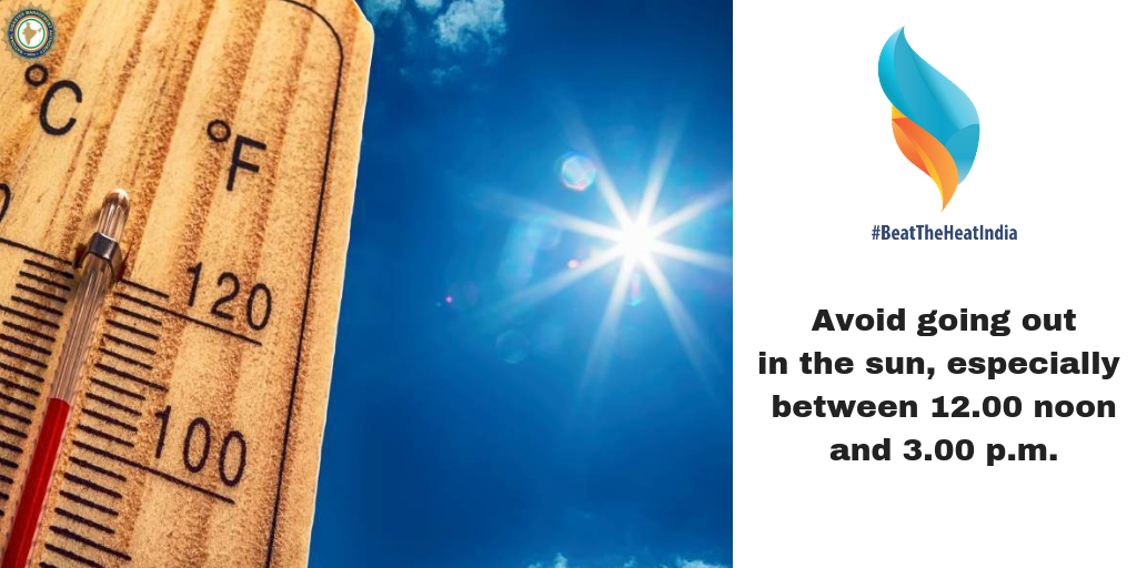Avoid going out in the sun, especially between 12:00 noon and 3:00 pm 